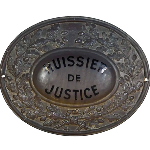 French Tole Huissier De Justice Sign