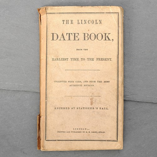 1858 Lincoln Date Book Earliest Time To Present R.E.Leary (Strait) Lincolnshire