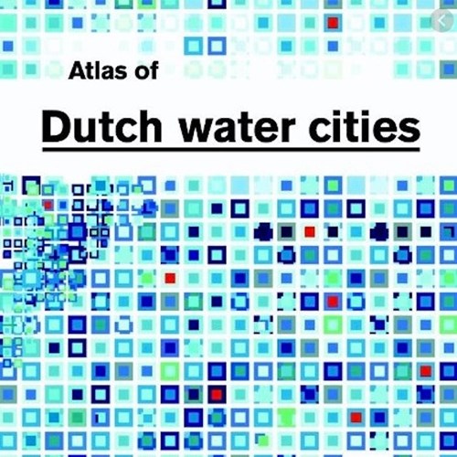  Atlas Of Dutch Water Cities 