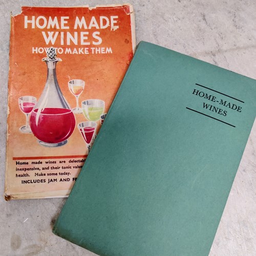 'Home Made Wines' How To Make Them By Mary Woodman