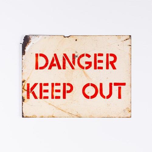 Danger - Keep Out, Vintage Stencilled Tin Sign