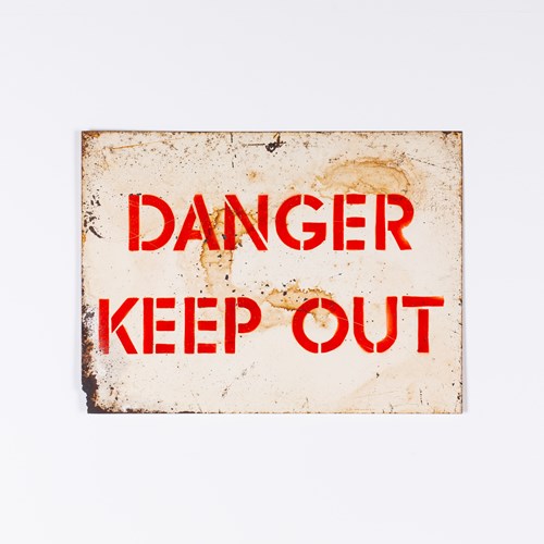  Danger - Keep Out, Vintage Stencilled Tin Sign