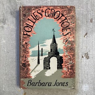 Follies & Grottoes By Barbara Jones...
