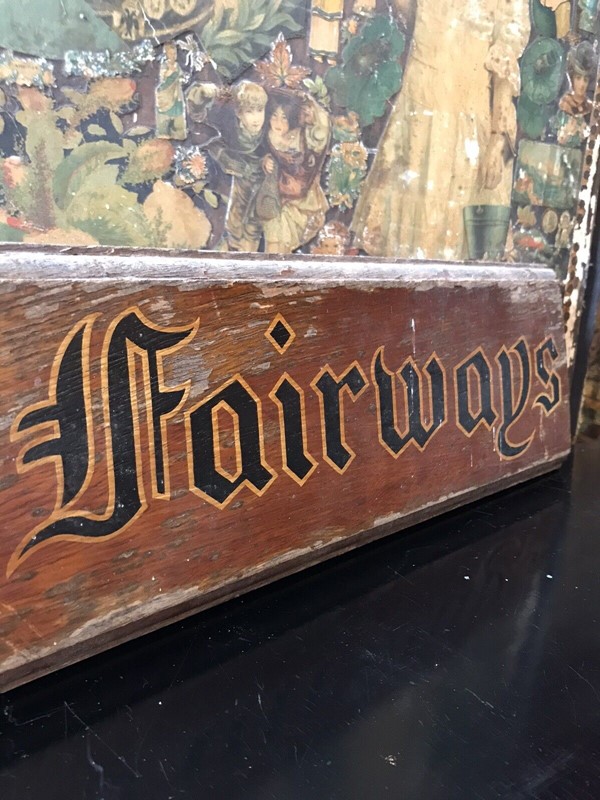 Early 20th C. Estate House Name 'The Fairways' -nothing-new-early-20th-century-hand-painted-hardwood-house-name-sign-the-fairways---nothingnewstafford-3-main-637967085006568289.jpg